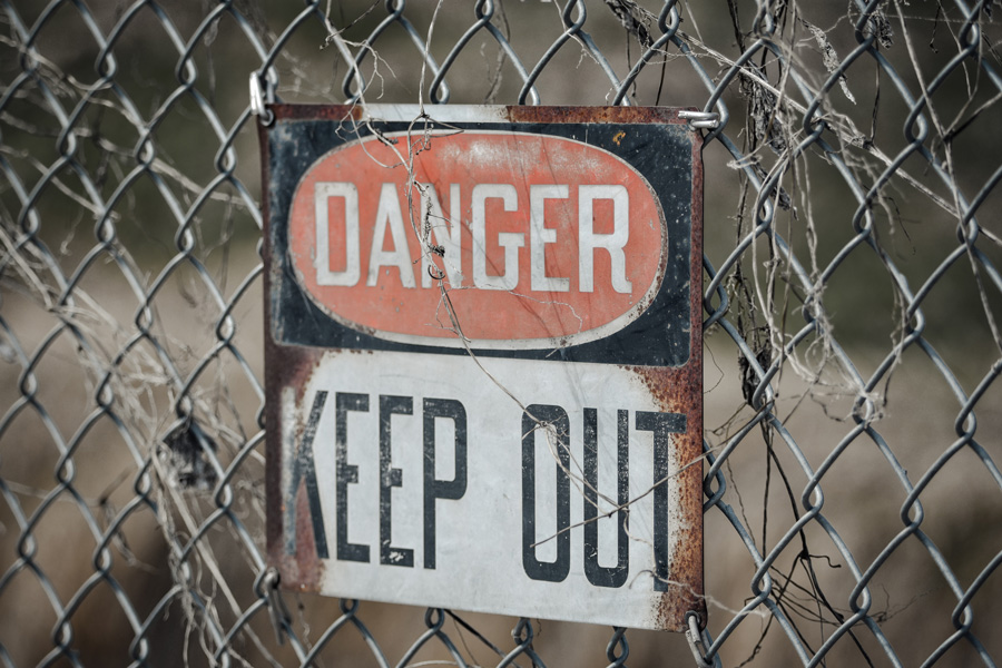 Danger keep out sign