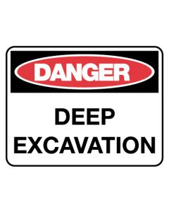 Danger Sign - Deep Excavation 600 x 450mm Metal