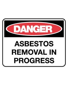 Asbestos Removal In Progress Danger Sign