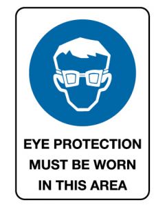 Mandatory Sign - Eye Protection Must Be WornMandatory Sign - Eye Protection Must Be Worn 450 x 300 mm Poly