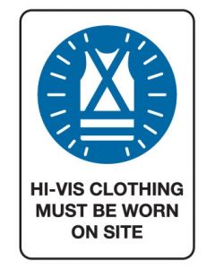 Mandatory Sign - Hi-Vis Clothing Must Be Worn 600 x 450 mm Corflute