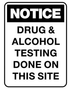 Drug & Alcohol Testing Done 600 x 450mm Poly