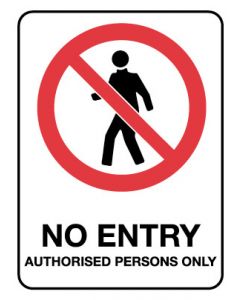 Prohibition Sign - No Entry Authorised 450 x 300 mm Metal