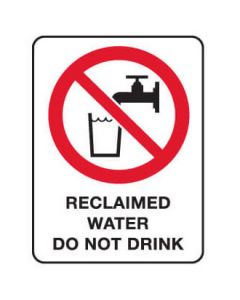Prohibition Sign - Reclaimed Water Do Not Drink