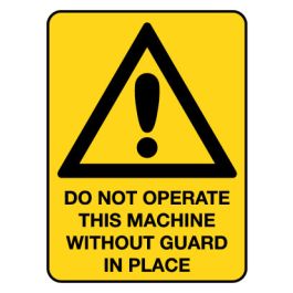 Warning Sign - Do Not Operate Machine 300 x 450 mm Poly | Jaybro New ...