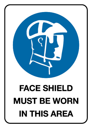 Mandatory Sign - FACE SHIELD MUST BE WORN