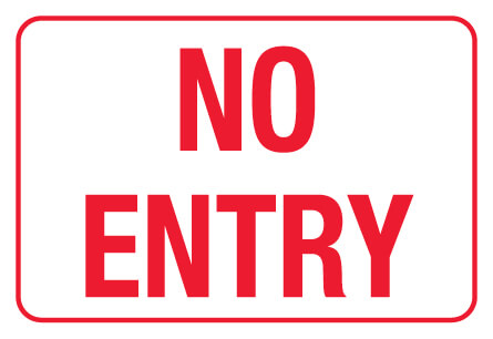 Information Sign - No Entry 600 x 450mm Poly