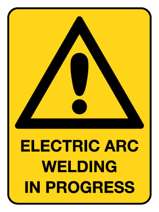 Warning Sign - Electric Arc Welding In 600 x 450 mm Poly